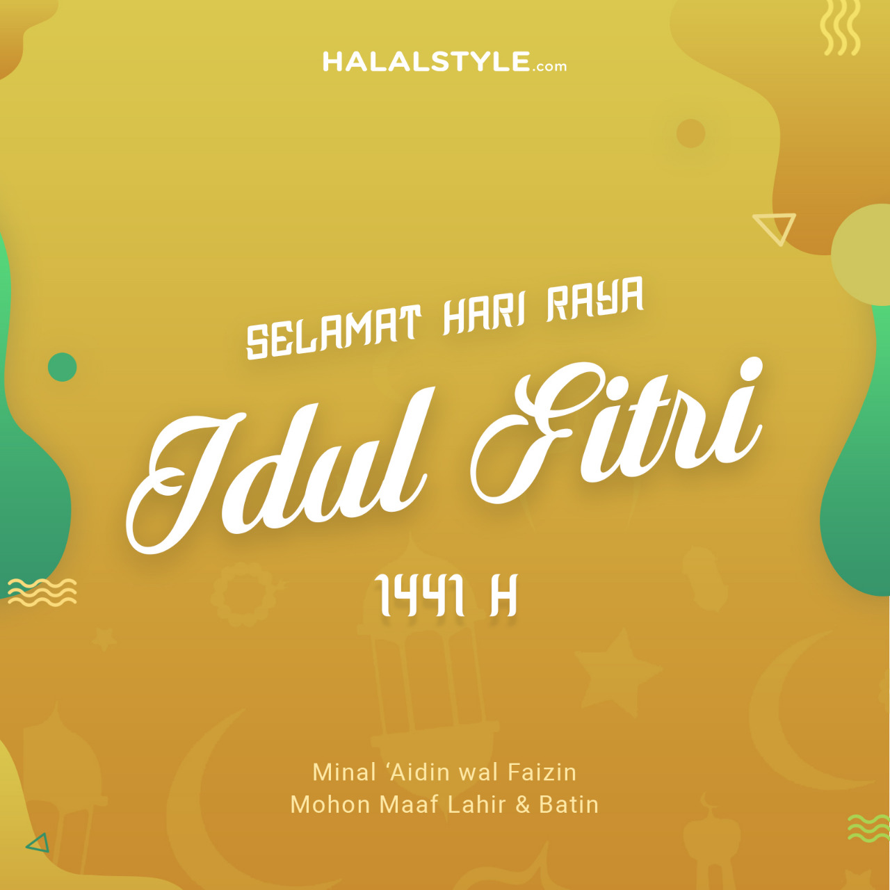 Selamat Hari Raya Idul Fitri